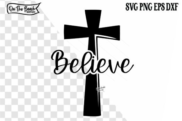 Believe Cross SVG: Faith-Based Graphics for T-Shirt Designs