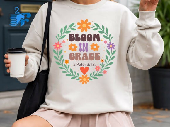 Bloom in Grace Christian SVG: Graphics & T-Shirt Designs