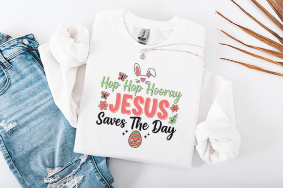 Hop Hop Hooray Jesus Saves the Day T-Shirt Graphics