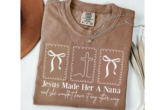 Jesus Made Her a Nana – A Designer's Take