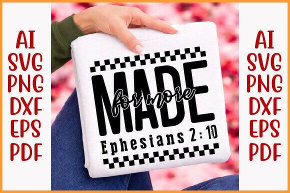 Made for More SVG: Christian Graphics for T-Shirt Designs