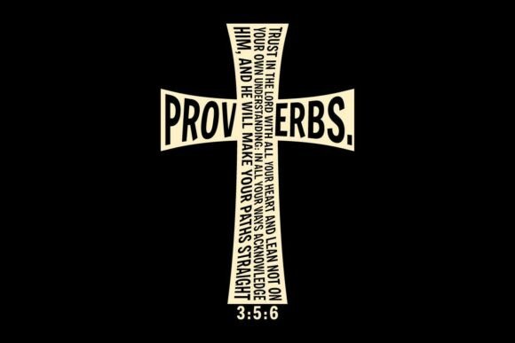 Proverbs 3 5-6 Svg Png Christian Bible Graphics T-Shirt Designs
