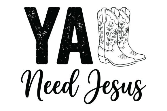 Yall Need Jesus Western Design: Graphics & T-Shirt Review